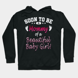 Soon To Be A Mommy Baby Girl Hoodie